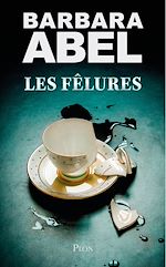 Télécharger le livre :  Les fêlures