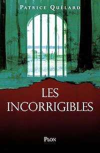 Téléchargez le livre :  Les Incorrigibles