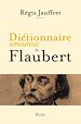 Télécharger le livre :  Dictionnaire amoureux de Flaubert