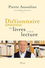 Télécharger le livre :  Dictionnaire amoureux des livres et de la lecture - Rentrée Littéraire 2025