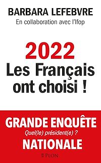 Téléchargez le livre :  2022 : les Français ont choisi !