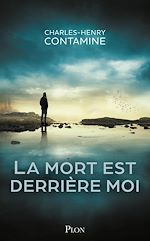 Télécharger le livre :  La mort est derrière moi