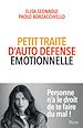 Télécharger le livre :  Petit traité d'auto-défense émotionnelle