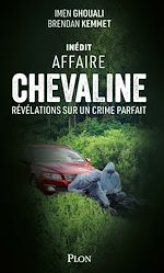 Télécharger le livre :  Affaire Chevaline - Révélations sur un crime parfait