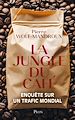 Télécharger le livre :  La Jungle du café