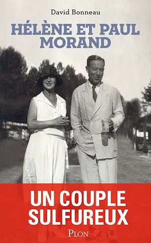 Téléchargez le livre :  Les Morand : Un couple sulfureux