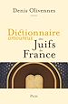 Télécharger le livre :  Dictionnaire amoureux des Juifs de France