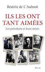 Télécharger le livre :  Ils les ont tant aimées