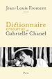 Télécharger le livre :  Dictionnaire amoureux de Gabrielle Chanel
