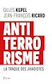 Télécharger le livre :  Antiterrorisme - Comprendre trente ans de jihadisme français