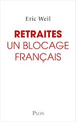 Télécharger le livre :  Retraites : Un blocage français