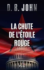 Télécharger le livre :  La Chute de l'étoile rouge