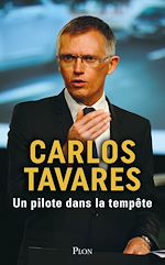 Télécharger le livre :  Un pilote au coeur de la tempête - Le parcours incroyable d'un des plus grands patrons automobiles du monde.