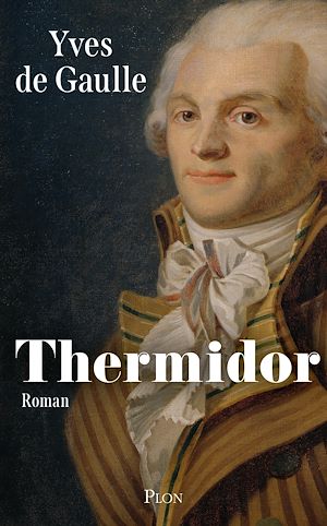 Téléchargez le livre :  Thermidor