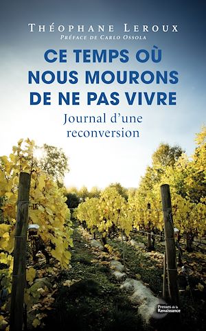 Téléchargez le livre :  Ce temps où nous mourons de ne pas vivre