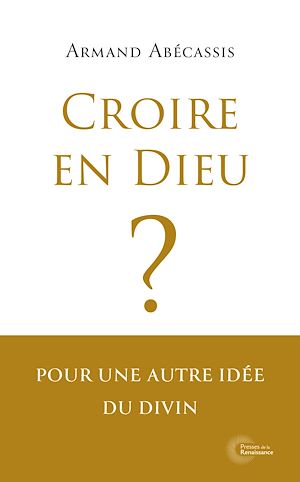 Téléchargez le livre :  Croire en Dieu ?