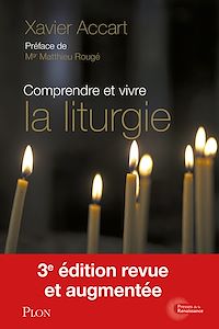 Téléchargez le livre :  Comprendre et vivre la liturgie