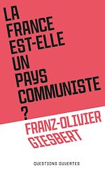Télécharger le livre :  La France est-elle un pays communiste ?
