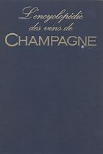 Download this eBook L'Encyclopédie des vins de Champagne