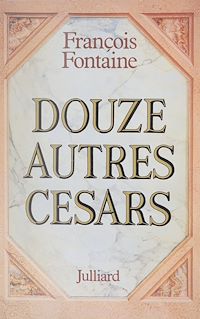 Téléchargez le livre :  Douze autres césars