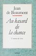 Télécharger le livre :  Au hasard de la chance