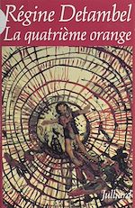 Télécharger le livre :  La Quatrième Orange