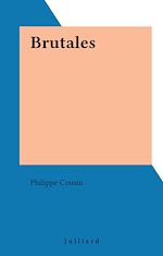 Télécharger le livre :  Brutales