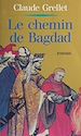 Télécharger le livre :  Le Chemin de Bagdad