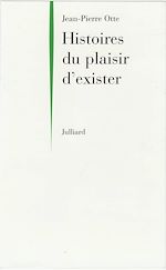 Download this eBook Histoires du plaisir d'exister