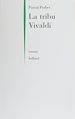 Télécharger le livre :  La Tribu Vivaldi