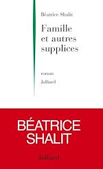 Download this eBook Famille et autres supplices