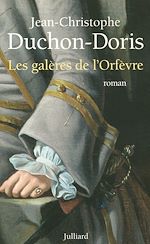 Télécharger le livre :  Les galères de l'orfèvre
