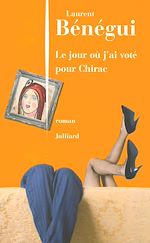 Download this eBook Le Jour où j'ai voté pour Chirac