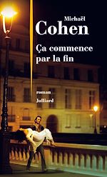 Download this eBook Ca commence par la fin