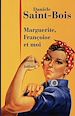Télécharger le livre :  Marguerite, Françoise et moi