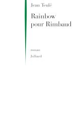 Télécharger le livre :  Rainbow pour Rimbaud - NE