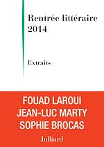 Download this eBook Rentrée littéraire 2014 - JULLIARD - Extraits gratuits