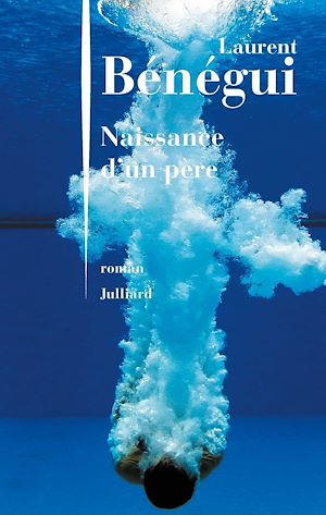 Téléchargez le livre :  Naissance d'un père