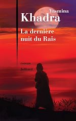 Télécharger le livre :  La Dernière nuit du Raïs