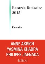 Télécharger le livre :  Rentrée littéraire 2015 - Julliard - Extraits gratuits