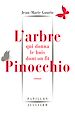Télécharger le livre :  L'Arbre qui donna le bois dont on fit Pinocchio