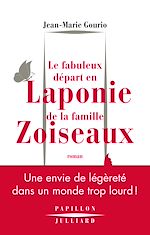Télécharger le livre :  Le Fabuleux départ en Laponie de la famille Zoiseaux