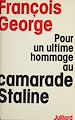 Télécharger le livre :  Pour un ultime hommage au camarade Staline