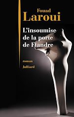 Télécharger le livre :  L'Insoumise de la Porte de Flandre