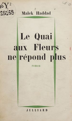 Téléchargez le livre :  Le quai aux fleurs ne répond plus