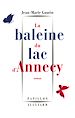 Télécharger le livre :  La Baleine du lac d'Annecy