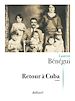 Télécharger le livre :  Retour à Cuba