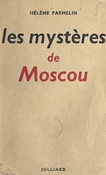 Download this eBook Les mystères de Moscou