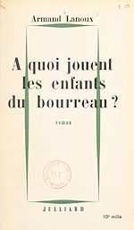 Download this eBook À quoi jouent les enfants du bourreau ?