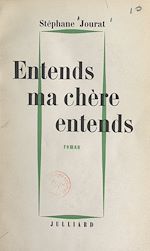 Download this eBook Entends, ma chère, entends